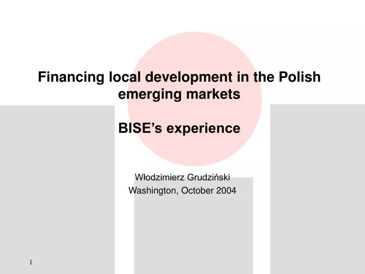 financing local development in the polish emerging markets bise s experience