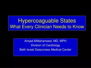Hypercoaguable States What Every Clinician Needs to Know