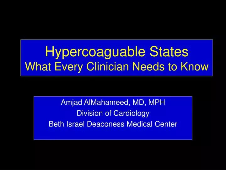 hypercoaguable states what every clinician needs to know