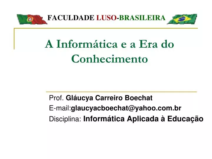 a inform tica e a era do conhecimento