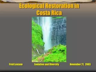 Ecological Restoration in Costa Rica