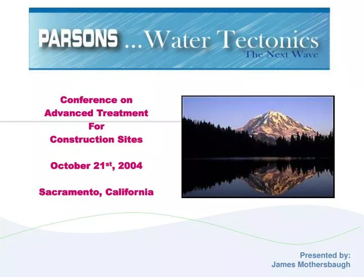 conference on advanced treatment for construction sites october 21 st 2004 sacramento california