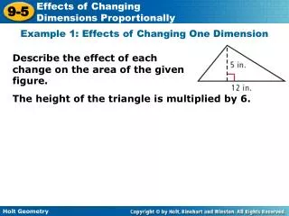 Describe the effect of each change on the area of the given figure.