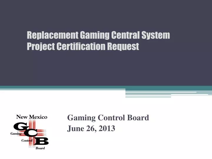 gaming control board june 26 2013