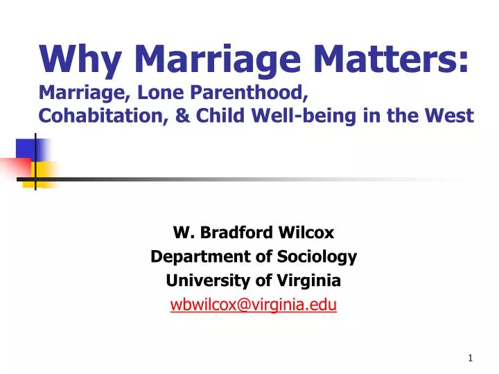 why marriage matters marriage lone parenthood cohabitation child well being in the west