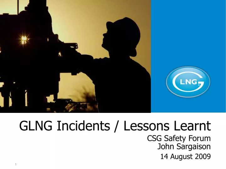 glng incidents lessons learnt csg safety forum