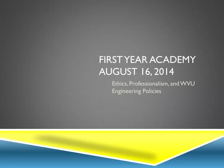 first year academy august 16 2014