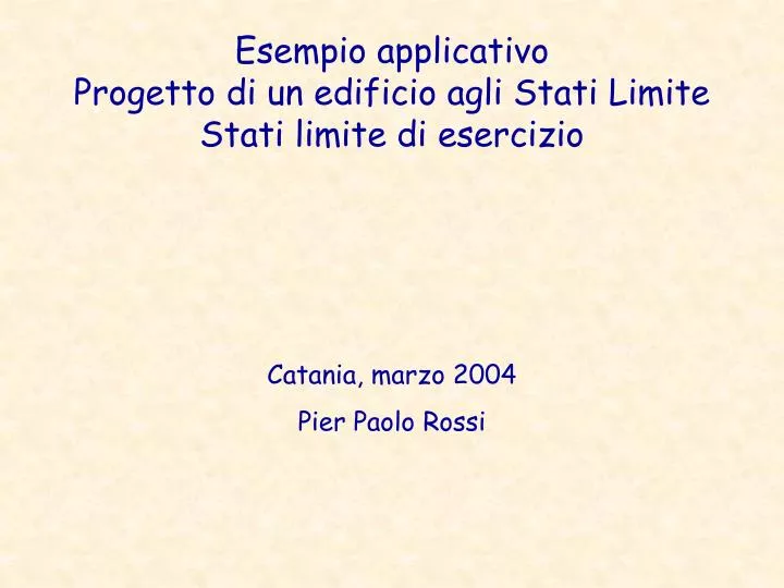 esempio applicativo progetto di un edificio agli stati limite stati limite di esercizio