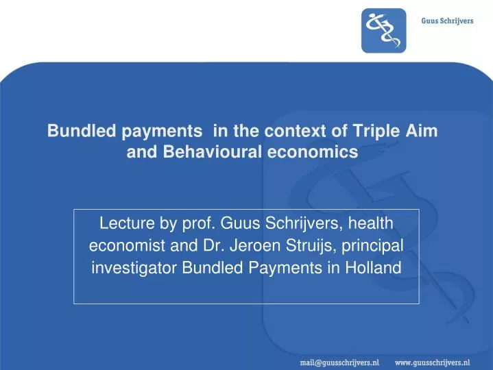 bundled payments in the context of triple aim and behavioural economics