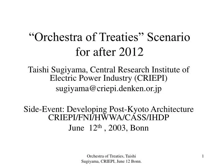 orchestra of treaties scenario for after 2012