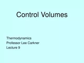 Control Volumes