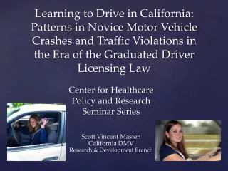 Scott Vincent Masten California DMV Research &amp; Development Branch