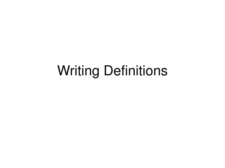 writing definitions