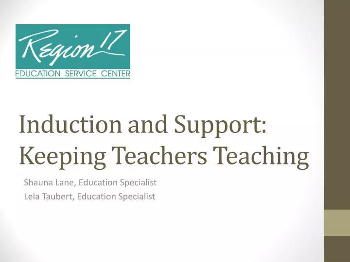 induction and support keeping teachers teaching