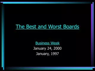 The Best and Worst Boards