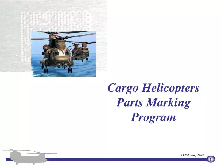 cargo helicopters parts marking program