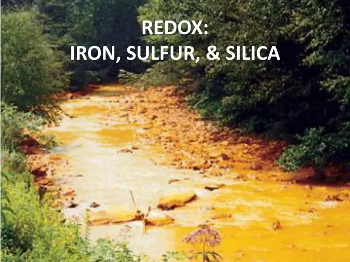 redox iron sulfur silica