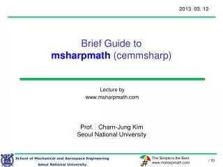 Brief Guide to msharpmath ( cemmsharp )