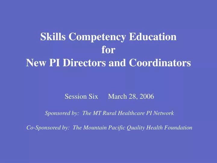 skills competency education for new pi directors and coordinators