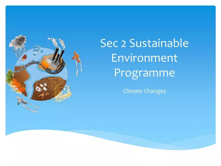sec 2 sustainable environment programme