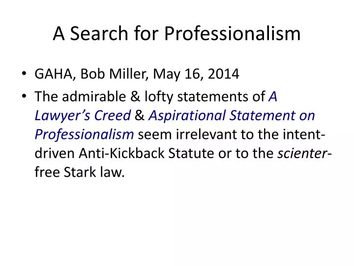 a search for professionalism