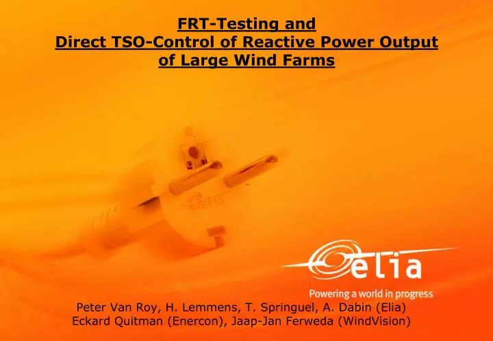 frt testing and direct tso control of reactive power output of large wind farms