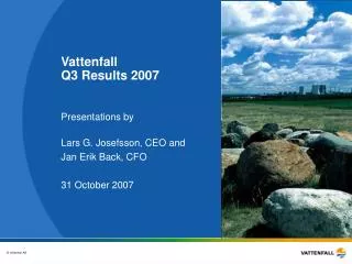 Vattenfall Q3 Results 2007