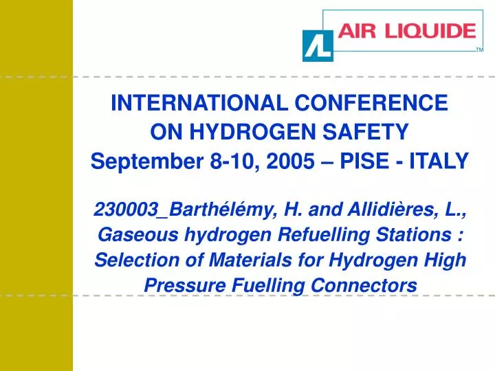 international conference on hydrogen safety september 8 10 2005 pise italy