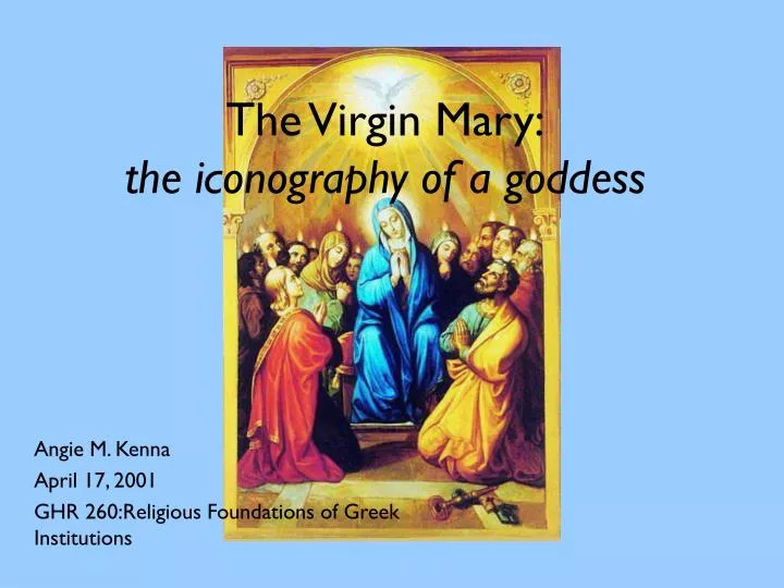 the virgin mary the iconography of a goddess
