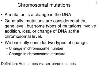 Chromosomal mutations