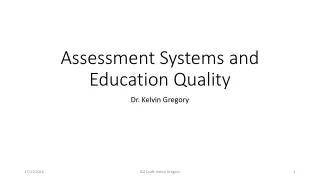 Assessment Systems and Education Quality