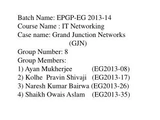 Inferences drawn from GJN Case Study