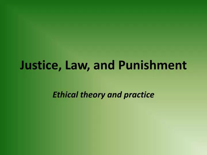 justice law and punishment