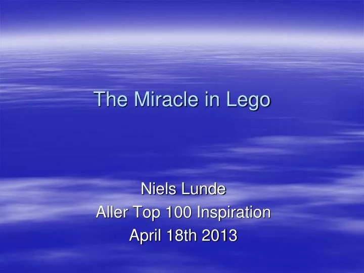 the miracle in lego