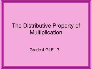 The Distributive Property of Multiplication