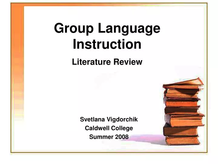 group language instruction literature review