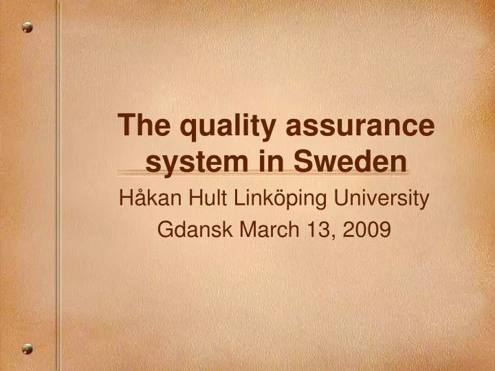 the quality assurance system in sweden