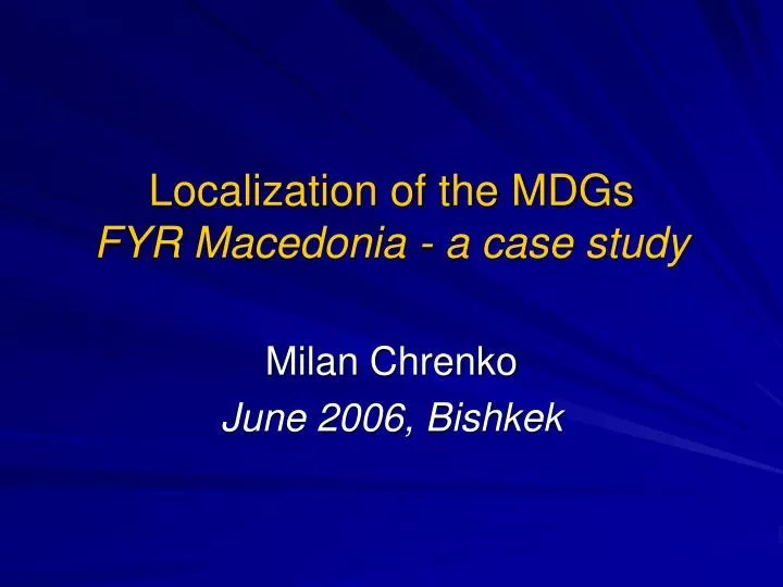 localization of the mdgs fyr macedonia a case study