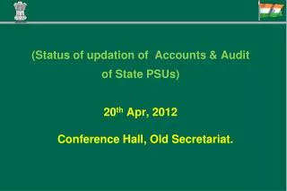 (Status of updation of Accounts &amp; Audit of State PSUs)