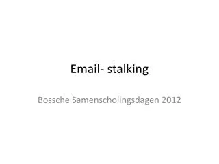 email stalking