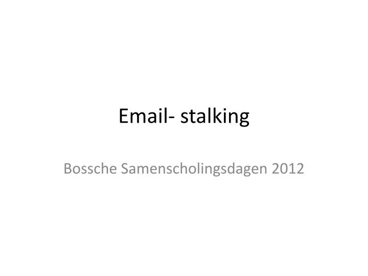 email stalking