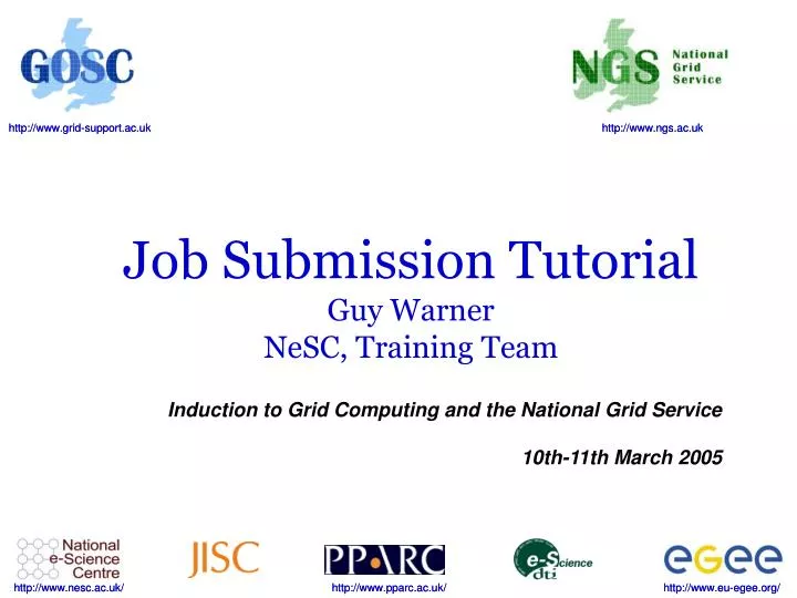 job submission tutorial guy warner nesc training team