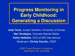 Progress Monitoring in Early Childhood: Generating a Discussion