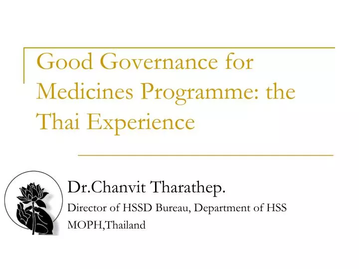 g ood governance for medicines programme the thai experience