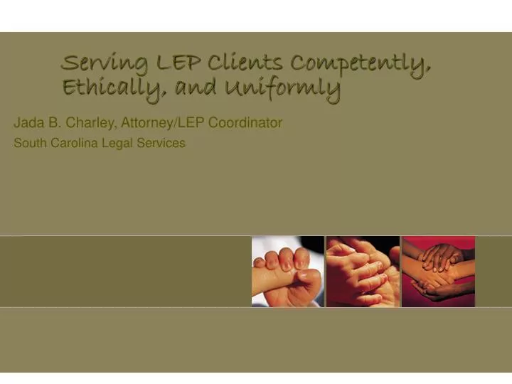 serving lep clients competently ethically and uniformly
