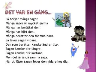 det var en g ng