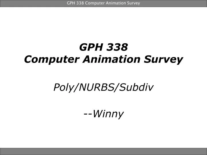 gph 338 computer animation survey