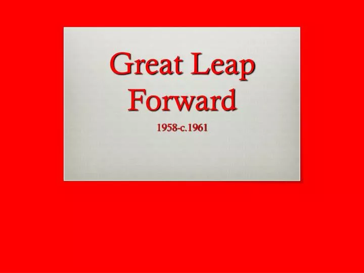 great leap forward