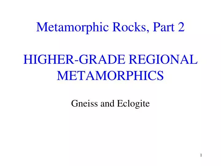 metamorphic rocks part 2 higher grade regional metamorphics