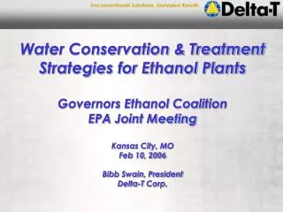 Water Conservation &amp; Treatment Strategies for Ethanol Plants Governors Ethanol Coalition